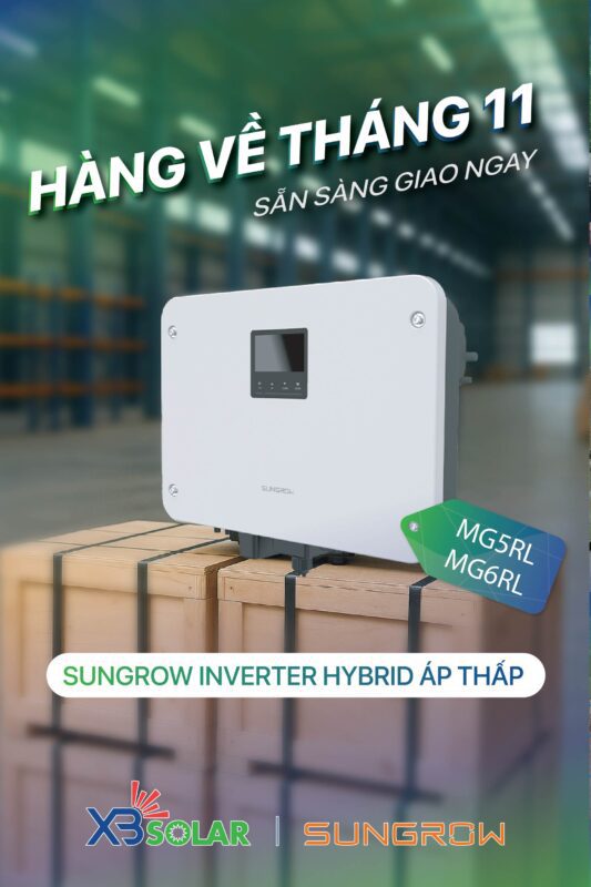 hang-moi-thang-11-sungrow-inverter-hybrid-ap-thap-da-cap-kho-xbsolar