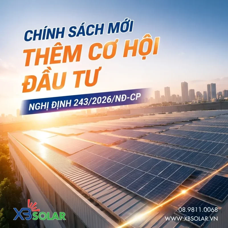 Nghị định 243/2026/NĐ-CP: Chính thức cho bán 50% điện mặt trời mái nhà 1 Nghị định 243/2026/NĐ-CP