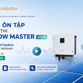 [TÀI LIỆU ÔN TẬP] CUỘC THI SUNGROW MASTER 2026- Hướng Dẫn Cách Lắp Đặt Inverter Sungrow MGRL Và Battery MBL160